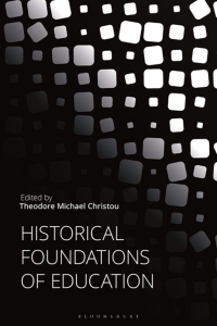 Titelbild: Historical Foundations of Education 1st edition 9781350170926