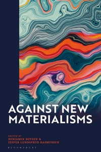 Imagen de portada: Against New Materialisms 1st edition 9781350172876