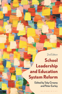 Cover image: School Leadership and Education System Reform 2nd edition 9781350173521