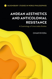 Titelbild: Andean Aesthetics and Anticolonial Resistance 1st edition 9781350173750