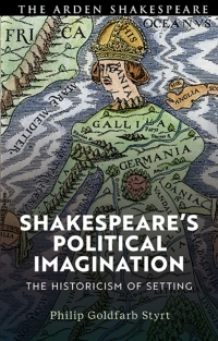 Imagen de portada: Shakespeare's Political Imagination 1st edition 9781350277878