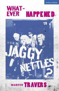 Omslagafbeelding: Whatever Happened to the Jaggy Nettles? 1st edition 9781350174412