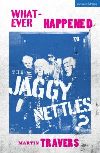 Imagen de portada: Whatever Happened to the Jaggy Nettles? 1st edition 9781350174412