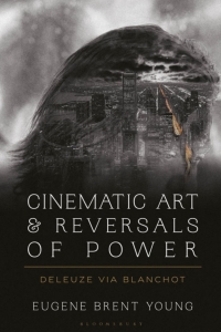 صورة الغلاف: Cinematic Art and Reversals of Power 1st edition 9781350272408