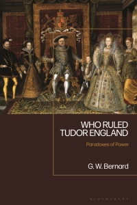 صورة الغلاف: Who Ruled Tudor England 1st edition 9781350229815
