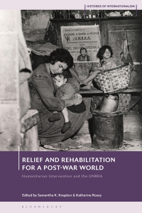 Titelbild: Relief and Rehabilitation for a Post-war World 1st edition 9781350179110