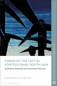 Cover image: Forms of the Left in Postcolonial South Asia 1st edition 9781350179172