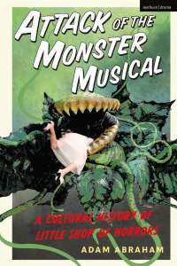 Titelbild: Attack of the Monster Musical 1st edition 9781350179301