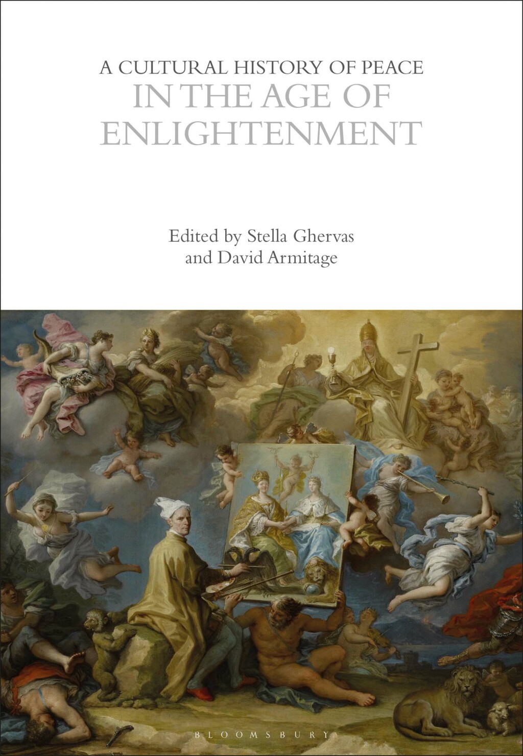 A Cultural History of Peace in the Age of Enlightenment 1st Edition
