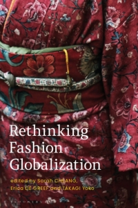 Cover image: Rethinking Fashion Globalization 1st edition 9781350180055
