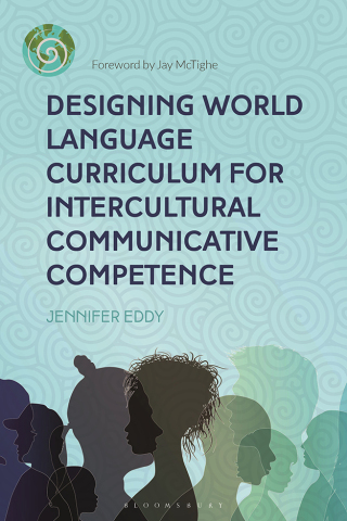 Cover image: Designing World Language Curriculum for Intercultural Communicative Competence 1st edition 9781350180666