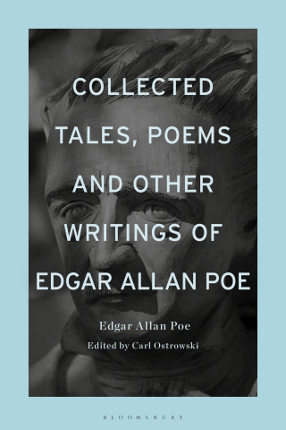صورة الغلاف: Collected Tales, Poems, and Other Writings of Edgar Allan Poe 1st edition 9781350226456