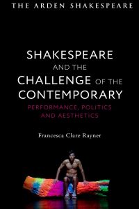 Cover image: Shakespeare and the Challenge of the Contemporary 1st edition 9781350182158