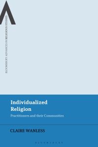 Imagen de portada: Individualized Religion 1st edition 9781350182509