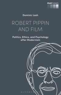 Omslagafbeelding: Robert Pippin and Film 1st edition 9781350290167