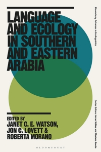 صورة الغلاف: Language and Ecology in Southern and Eastern Arabia 1st edition 9781350184473
