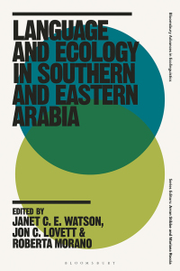 صورة الغلاف: Language and Ecology in Southern and Eastern Arabia 1st edition 9781350184473