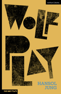 Cover image: Wolf Play 1st edition 9781350185067