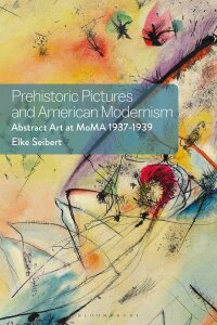 Cover image: Prehistoric Pictures and American Modernism 1st edition 9781350185241