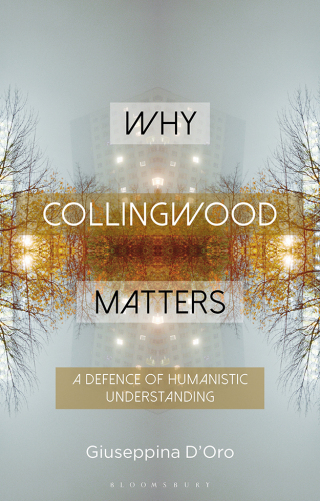 Cover image: Why Collingwood Matters 1st edition 9781350428621