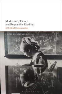 Cover image: Modernism, Theory, and Responsible Reading 1st edition 9781350186415