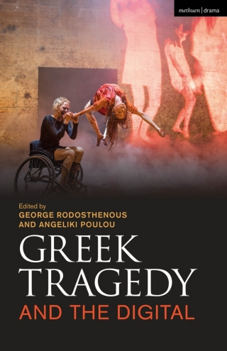 Cover image: Greek Tragedy and the Digital 1st edition 9781350185852