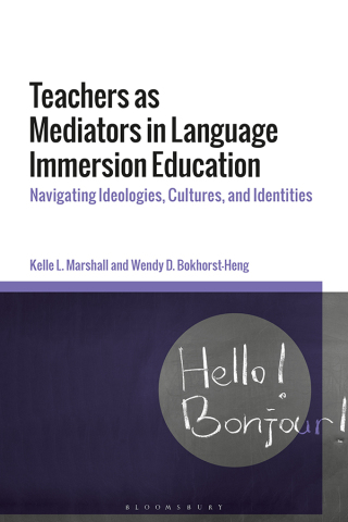 Cover image: Teachers as Mediators in Language Immersion Education 1st edition 9781350186514