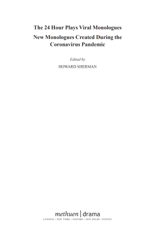 Titelbild: The 24 Hour Plays Viral Monologues 1st edition 9781350187542
