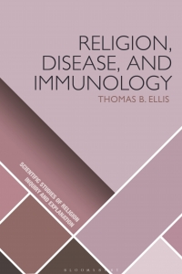 Titelbild: Religion, Disease, and Immunology 1st edition 9781350188242