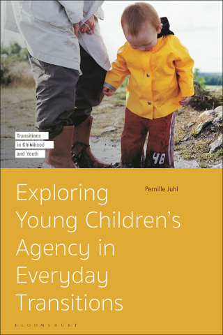 Imagen de portada: Exploring Young Children’s Agency in Everyday Transitions 1st edition 9781350188297