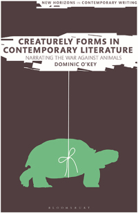 Omslagafbeelding: Creaturely Forms in Contemporary Literature 1st edition 9781350189621