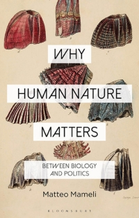 Cover image: Why Human Nature Matters 1st edition 9781350189751