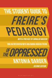 Immagine di copertina: The Student Guide to Freire's 'Pedagogy of the Oppressed' 2nd edition 9781350190061