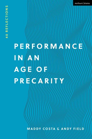 Titelbild: Performance in an Age of Precarity 1st edition 9781350190641