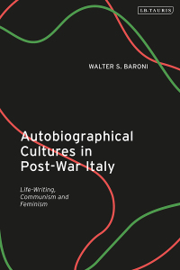 صورة الغلاف: Autobiographical Cultures in Post-War Italy 1st edition 9781788313377