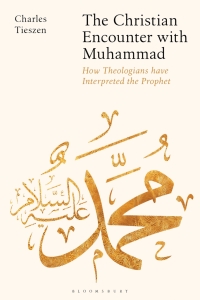 Cover image: The Christian Encounter with Muhammad 1st edition 9781350191259