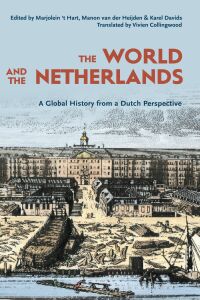 Cover image: The World and The Netherlands 1st edition 9781350191921