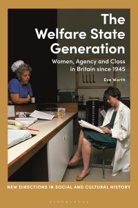 Cover image: The Welfare State Generation 1st edition 9781350192065