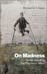 صورة الغلاف: On Madness 1st edition 9781350192546