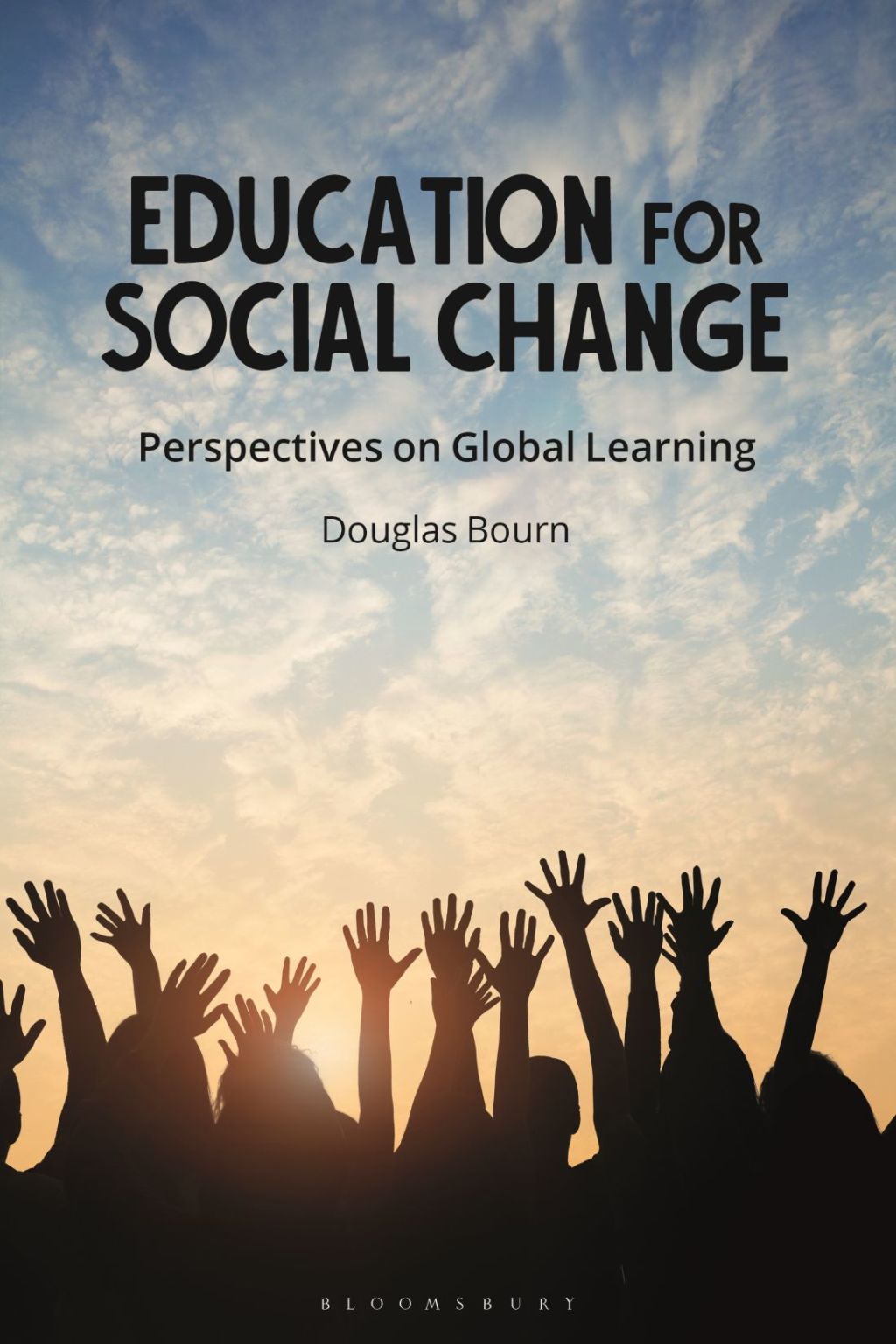 Education for Social Change Perspectives on Global Learning 1st Edition