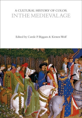 Cover image: A Cultural History of Color in the Medieval Age 1st edition 9781350459946