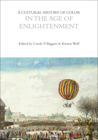 Imagen de portada: A Cultural History of Color in the Age of Enlightenment 1st edition 9781474273725