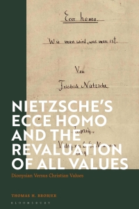 Imagen de portada: Nietzsche’s 'Ecce Homo' and the Revaluation of All Values 1st edition 9781350194304