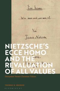 Cover image: Nietzsche’s 'Ecce Homo' and the Revaluation of All Values 1st edition 9781350194304