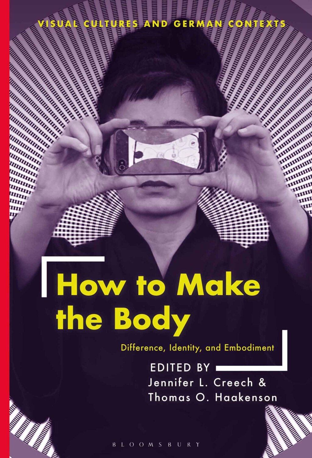 How to Make the Body Difference, Identity, and Embodiment 1st Edition