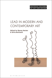 Cover image: Lead in Modern and Contemporary Art 1st edition 9781350196445