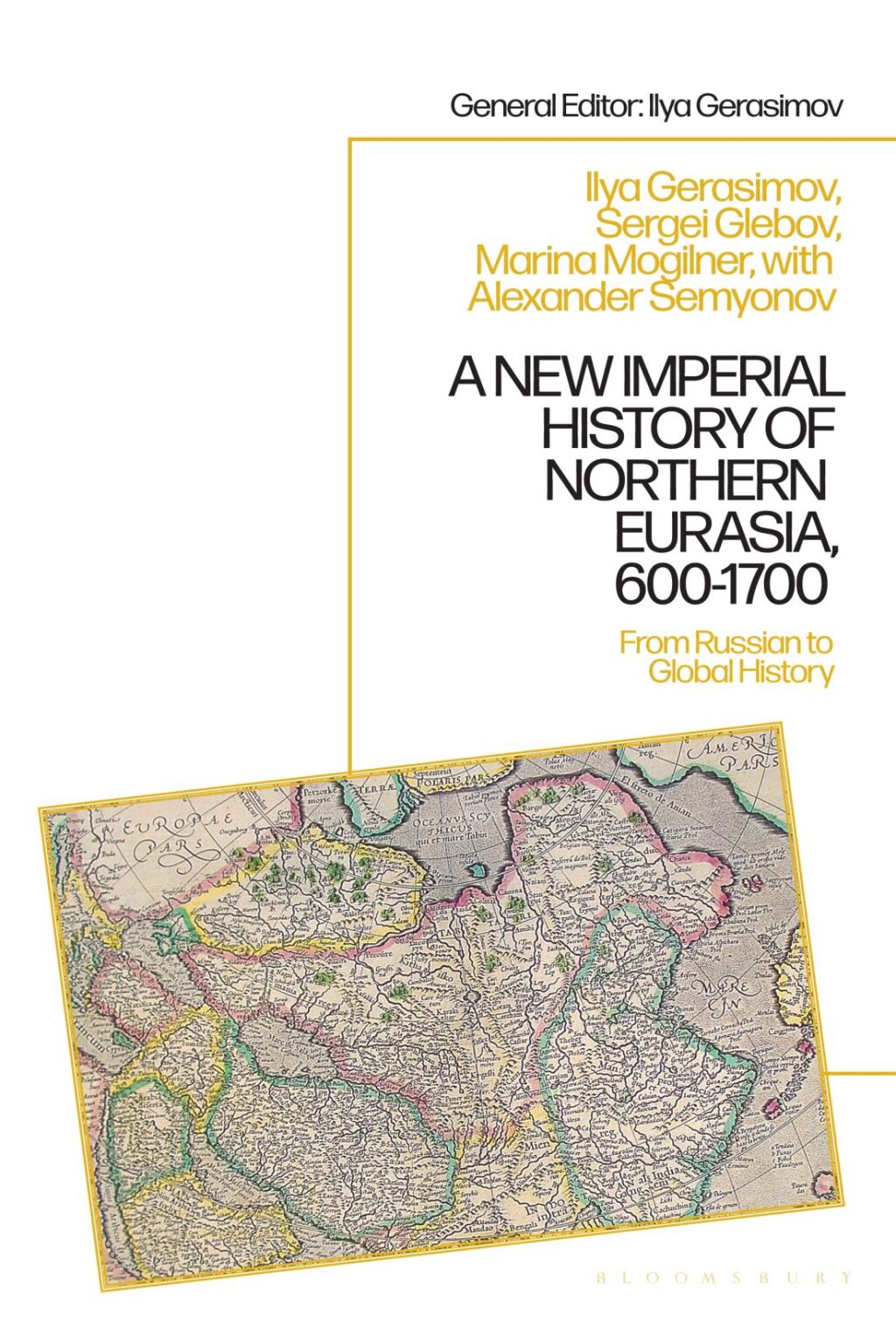 A New Imperial History of Northern Eurasia, 600-1700 From Russian to Global History 1st Edition