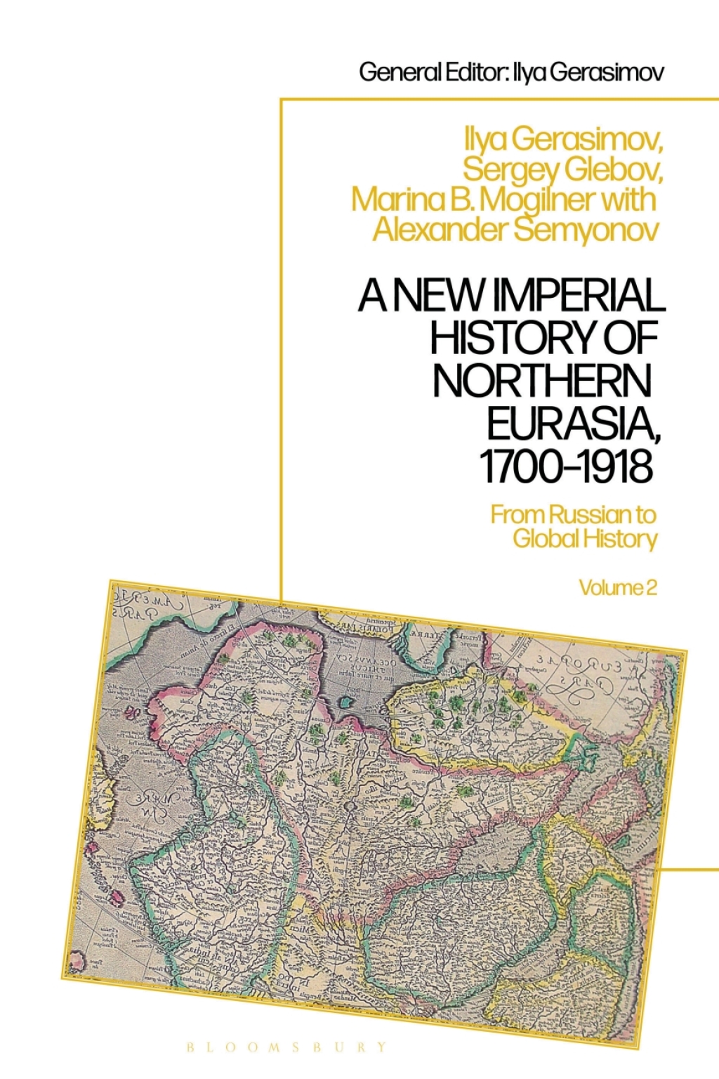 A New Imperial History of Northern Eurasia, 1700-1918 From Russian to Global History 1st Edition