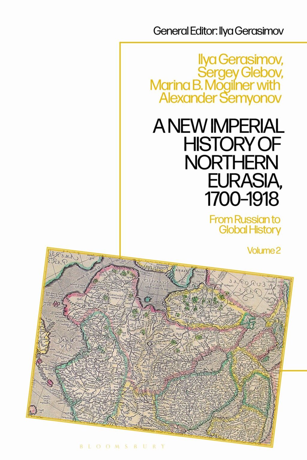 A New Imperial History of Northern Eurasia, 1700-1918 From Russian to Global History 1st Edition