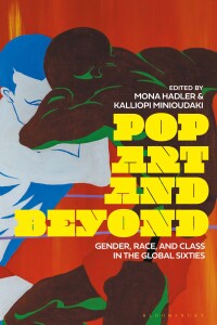 Cover image: Pop Art and Beyond 1st edition 9781350197534